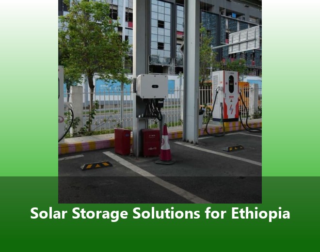 Solar Storage Solutions for Ethiopia